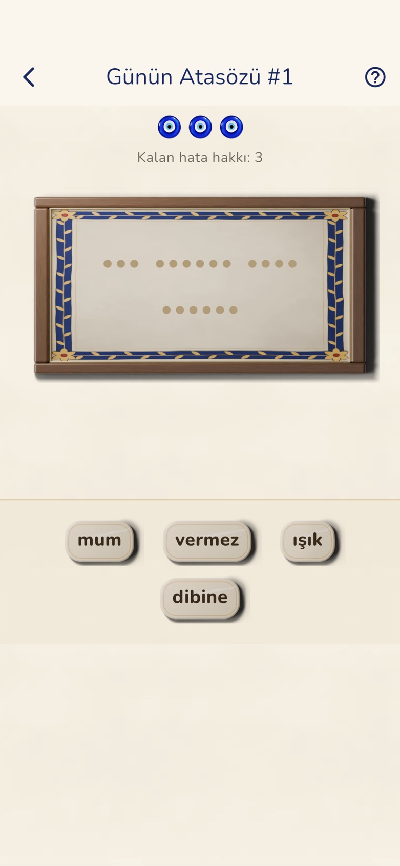 Günün Atasözü: a Turkish proverb with missing words to fill in, on a calligraphy panel